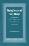 Timing Successful Policy Change
