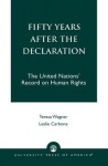 Fifty Years After the Declaration
