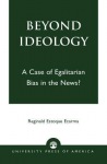 Beyond Ideology