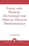 Legal and Ethical Dictionary for Mental Health Professionals