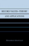 Record Values Theory and Applications