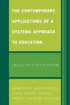 Contemporary Applications of a Systems Approach to Education