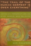'The Trail of the Human Serpent Is over Everything'