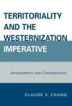 Territoriality and the Westernization Imperative