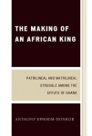Making of an African King
