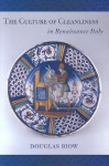 Culture of Cleanliness in Renaissance Italy