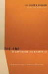 End of Capitalism (As We Knew It)