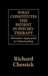 What Constitutes the Patient In Psycho-Therapy