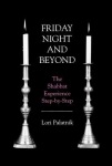 Friday Night and Beyond