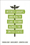 Interest Groups and Health Care Reform across the United States