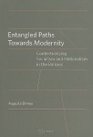 Entangled Paths Toward Modernity