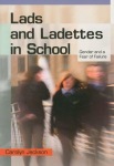 Lads and Ladettes in School