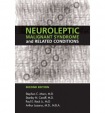 Neuroleptic Malignant Syndrome and Related Conditions