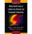 Mental Health Issues in Lesbian, Gay, Bisexual, and Transgender Communities