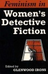Feminism in Women's Detective Fiction