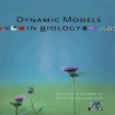 Dynamic Models in Biology