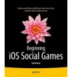 Beginning iOS Social Games