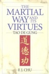 Martial Way and its Virtues