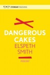Dangerous Cakes