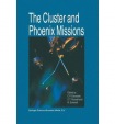 Cluster and Phoenix Missions