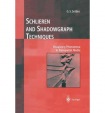 Schlieren and Shadowgraph Techniques