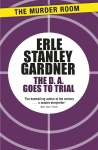 D.A. Goes to Trial