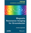 Magnetic Resonance Imaging for Groundwater