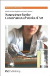 Nanoscience for the Conservation of Works of Art