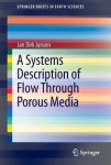 Systems Description of Flow Through Porous Media
