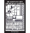 Maintenance Crew for the Human Machinery