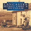 Lancaster, Morecombe & Heysham