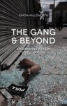 Gang and Beyond
