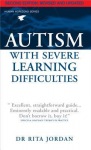 Autism with Severe Learning Difficulties