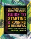 Young Entrepreneur's Guide to Starting and Running a Business