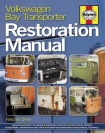 Volkswagen Bay Transporter Restoration Manual