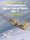 Soviet Lend-Lease Fighter Aces of World War 2