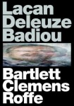 Lacan Deleuze Badiou