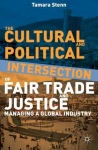 Cultural and Political Intersection of Fair Trade and Justice