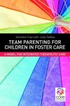 Team Parenting for Children in Foster Care