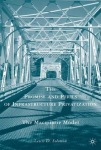 Promise and Perils of Infrastructure Privatization
