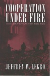 Cooperation Under Fire