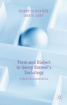 Form and Dialectic in Georg Simmel's Sociology