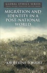 Migration and Identity in a Post-National World