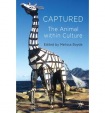 Captured: The Animal within Culture