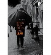 When Rain Falls Like Lead