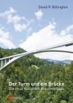 Der Turm und Brucke