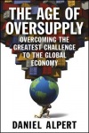 Age of Oversupply