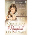Christmas at the Ragdoll Orphanage