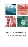 Hello Serotonin