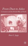 From Dust to Ashes